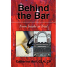 Behind the Bar: From Intake to Trial