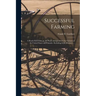 Successful Farming [microform]: a Ready Reference on All Phases of Agriculture for Farmers of the United States and Canada: Including Soils, Manures .
