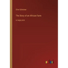 The Story of an African Farm: in large print