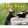 Baby Bear Discovers the World