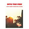 Into The Fire: A Poet's Journey through Hell's Kitchen