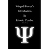 WingedPower's Introduction to Psionic Combat (2nd Edition)
