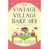The Vintage Village Bake Off