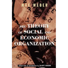 The Theory of Social and Economic Organization