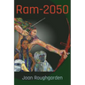 Ram-2050: A Ramayana Epic for the Future