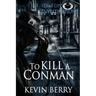 To Kill A Conman
