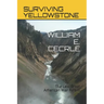 Surviving Yellowstone: The Last Great American War