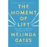 The Moment of Lift: How Empowering Women Changes the World
