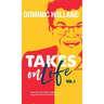 Dominic Holland Takes on Life