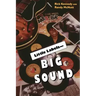 Little Labels Big Sound: Small Record Companies and the Rise of American Music