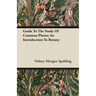Guide To The Study Of Common Plants; An Introduction To Botany