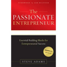 The Passionate Entrepreneur: Essential Building Blocks for Entrepreneurial Success