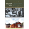 Little Zion: A Church Baptized by Fire