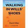 Walking in Wills' Shoes