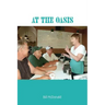At the Oasis