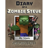 Diary of a Minecraft Zombie Steve: Book 3 - Shipwrecked