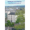 Touching the Lives of the Poor: A History of Mercy University Hospital, Cork, Ireland