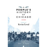 A People's History of Chicago