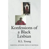 Konfessions of a Black Lesbian: Parental Advisory: Explicit Material