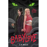 Babylove: a dark sapphic romance novella (BABYLOVE #1)
