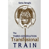 The Third Generation Transfusional Train
