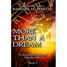 More Than A Dream: A Mysterious Journey into Ancient Israel