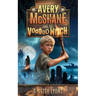 Avery McShane and the Voodoo Witch (Book 3)
