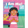 I Am Me!