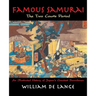 Famous Samurai: The Two Courts Period