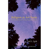 Religion as Art Form