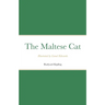 The Maltese Cat: Illustrated by Lionel Edwards