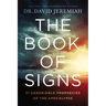 The Book of Signs: 31 Undeniable Prophecies of the Apocalypse