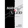 Man vs. God: Gaining The World and Losing Our Soul