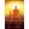 The End of the Pilgrimage: Your Judgment Seat Verdict and How it Determines Your Place in His Kingdom