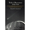Yerkes Observatory, 1892-1950: The Birth, Near Death, and Resurrection of a Scientific Research Institution