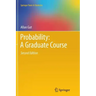 Probability: A Graduate Course