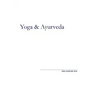Yoga and Ayurveda: An Evolutionary Approach