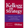 Kellogg on Strategy