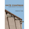 Kate Chapman: Adobe Builder in 1930s Santa Fe