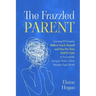 The Frazzled Parent