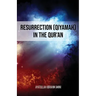 Resurrection (Qiyamah) in the Qur'an