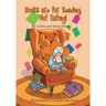 Books are for Reading, Not Eating!
