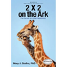 2 X 2 on the Ark: Five Secrets of a Great Relationship