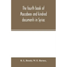 The fourth book of Maccabees and kindred documents in Syriac