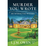 Murder You Wrote: An Interactive Mystery
