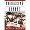 Embracing Defeat: Japan in the Wake of World War II