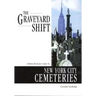 The Graveyard Shift: A Family Historian's Guide to New York City Cemeteries