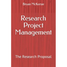 Research Project Management: The Research Proposal