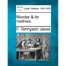 Murder & Its Motives.