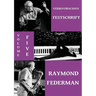 Verbivoracious Festschrift Volume 5: Raymond Federman